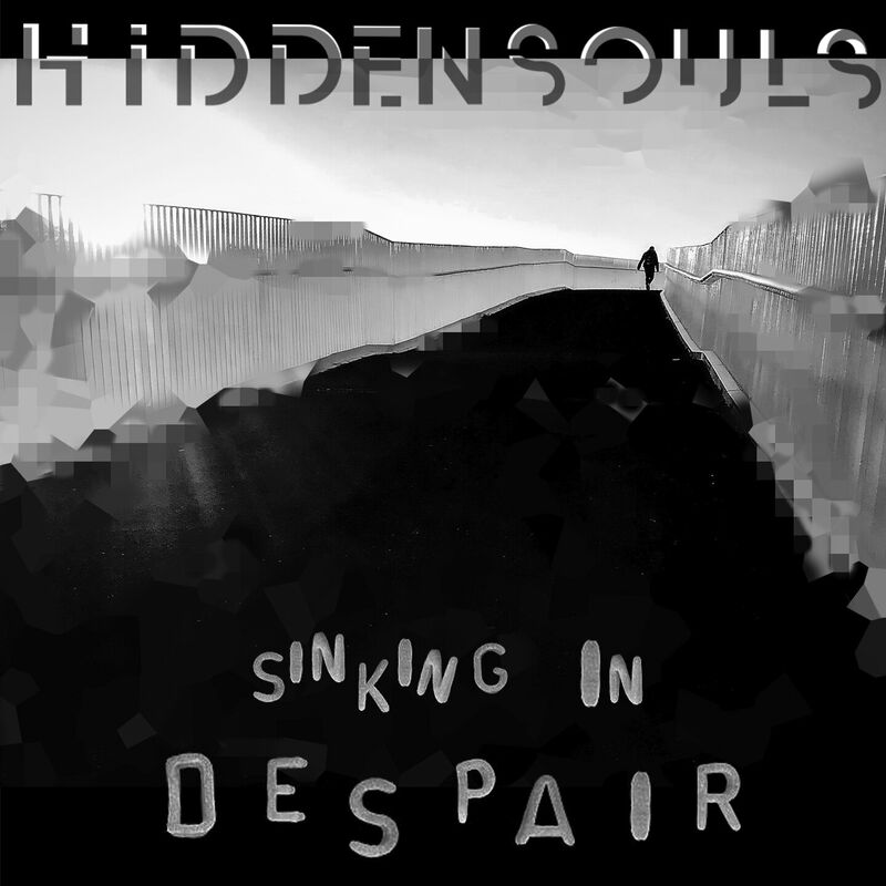 Hidden Souls - Sinking in Despair (Edit Version)
